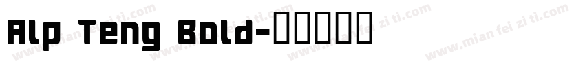 Alp Teng Bold字体转换